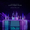 Love Comes Again - Manuel Riva&Misha Miller