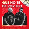 Que No Te de por Eso - DJ Conds&Alvaro La Figura&El Chulo