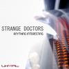 Good Time (Original Mix) - Strange Doctors