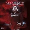 No Mercy (Explicit) - Teeyungan
