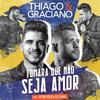 Tomara Que Não Seja Amor - Henrique&Thiago&Juliano&Graciano