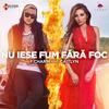 Nu Iese Fum Fără Foc - F.Charm&Caitlyn