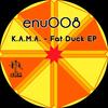 Fat Duck (Original Mix) - K.A.M.A.