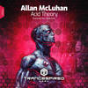 Acid Theory (Extended Mix) - Allan McLuhan