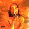 SECRETS (Explicit) - KILLEMKEY