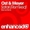 Safari (Maor Levi Remix) - Ost & Meyer