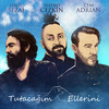 Tutacağım Ellerini - Cem Adrian&Halil Sezai&Hayko Cepkin