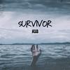 Survivor (Explicit) - A18&thimoy stone&Turnitupkaron