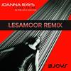 Close to Me (Lesamoor Deep House Remix) - Joanna Rays