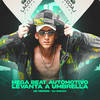 MEGA BEAT AUTOMOTIVO LEVANTA A UMBRELLA (Explicit) - DJ MAVICC&Mc Mendes