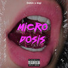 Microdosis (Explicit) - Dabin&6igi