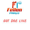 Got Doe Live (Explicit) - Fellon Phelps