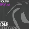 Havana (Child Remix) - Solead&Child