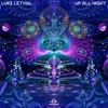 Up All Night (Original Mix) - Luke Lethal