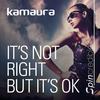 It's Not Right But It's OK (Sparkos Remix) - Kamaura&Sparkos
