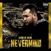 Nevermind (Explicit) - Rayne of Havik