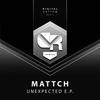 Unexpected (Original Mix) - Mattch