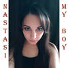 My Boy - Nastasi