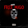 #FREEMIGO (Explicit) - Suave 1K&Lul Tank&BabyMigo