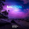 Bad Gyal (Explicit) - Hoodz9&Natra&Kris Hans&Kweffa