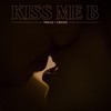 Kiss Me B(feat. Crione) - Tweaz&CRIONE