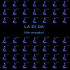 Life Master (Original Mix) - DJ Ladida