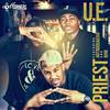 U.E.(feat. Bink & Hotroddaking) - Priest&Hotroddaking&Bink