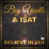 Believe in Jah - Big Youth&Isat