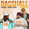 Basshall Session #2 - Tribal Kush&Eichem