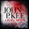 Level Next - John P. Kee