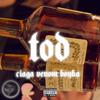 Tod(feat. Ciaga & Venom) (Explicit) - Boyka&Ciaga&Venom