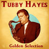 Rock Cha-Cha (Remastered) - Tubby Hayes&Tony Watt