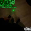 FLOCKAS (feat. ZayK, Kid Kassiama & luvnoah) (Explicit) - Iqnn&Zayk&Kid Kassiama&luvnoah