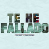Te He Fallado - Iron Heart&Edwin Ledesma