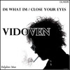 I'm What I'm - Vidoven
