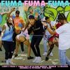 Fuma - Fraga&Yongel&Lampo&La Belicosa&K2 la para Musical&Bigoblin&Arambole el veterano&Pixie Flow