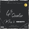 4th Quarter(feat. WB Nutty) (Explicit) - Money22&wb nutty