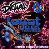 I Need More Power (Original Mix) - Dj Detach