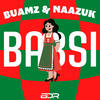 Babsi (Explicit) - NAAZUK&Buamz