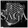 La Saga Continua (Explicit) - DJ Eric&Nieto&J. Stone