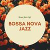 Abra Bossa Jazz Bar - Bossa Nova Jazz