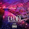 Calmo (Explicit) - Agha