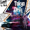 Tokyo Drift - Leet&Miral