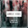 Down to You(My Confidante) - Janelle Kroll