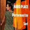 Hard Place - Sari