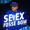 Se Ex Fosse Bom(feat. MC Buraga & MC India) (Explicit) - dj tg beats