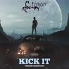 Kick It (Explicit) - Stinger&4ty7ven&Jag Energy Beats