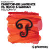 Muladhara (Original Mix) - Christopher Lawrence&Fergie & Sadrian