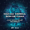 Mao Na Xereca Bom de Cama (Explicit) - Mc Delux&Meno Saaint&DJ GORDINHO DA VF&MC Guto VGS&MC GUTO VGS MC