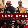 Bend Over - Big Noble&2Skii